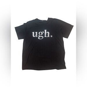 Black “ugh.” Graphic Tee Shirt | 2XL | Casual Unisex Humor Top